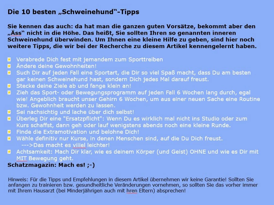 Fortsetzung: Die 10 besten "Schweinehund"-Tipps
